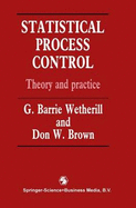Statistical Process Control: Theory and Practice, Third Edition