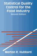 Statistical Quality Control for the Food Industry