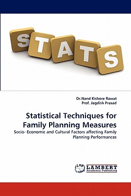 Statistical Techniques for Family Planning Measures - Rawat, Nand Kishore, Dr., and Jagdish Prasad, Prof.