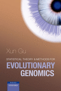 Statistical Theory and Methods for Evolutionary Genomics