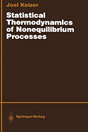 Statistical Thermodynamics of Nonequilibrium Processes