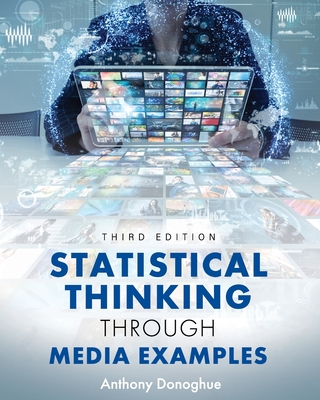 Statistical Thinking through Media Examples - Donoghue, Anthony