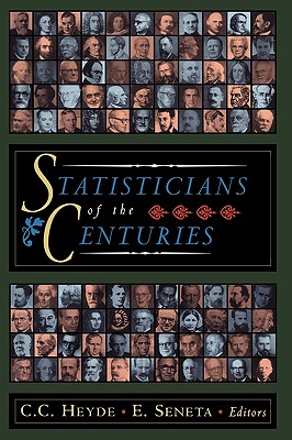 Statisticians of the Centuries - Crepel, P, and Heyde, C C (Editor), and Fienberg, S E