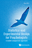 Statistics & Experimental Design for Psychologists