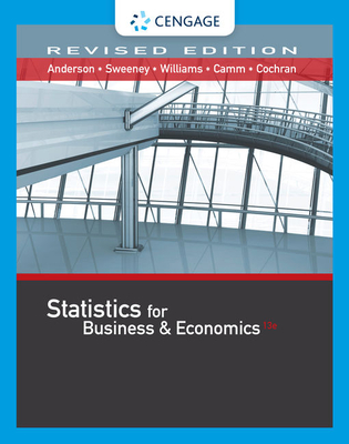 Statistics for Business & Economics, Revised (with Xlstat Education Edition Printed Access Card) - Anderson, David R, and Sweeney, Dennis J, and Williams, Thomas A