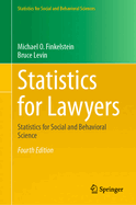 Statistics for Lawyers: Statistics for Social and Behavioral Science