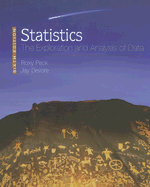 Statistics: The Exploration and Analysis of Data - Peck, Roxy, and DeVore, Jay