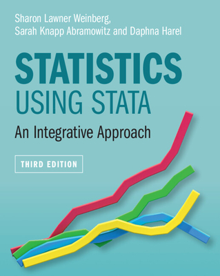 Statistics Using Stata - Weinberg, Sharon Lawner, and Abramowitz, Sarah Knapp, and Harel, Daphna