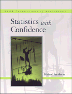 Statistics with Confidence: An Introduction for Psychologists