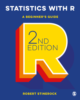 Statistics with R: A Beginners Guide - Stinerock, Robert
