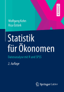 Statistik Fur Okonomen: Datenanalyse Mit R Und SPSS