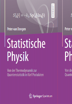 Statistische Physik: Von Der Thermodynamik Zur Quantenstatistik in F?nf Postulaten - Van Dongen, Peter