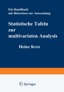 Statistische Tafeln Zur Multivariaten Analysis: Ein Handbuch Mit Hinweisen Zur Anwendung