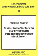 Statistische Verfahren Zur Ermittlung Von Oligopolistischen Strukturen