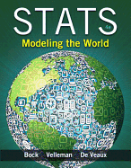 STATS: Modeling the World Plus Mylab Statistics with Pearson Etext -- Access Card Package