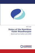 Status of the Namibian Violet Woodhoopoe