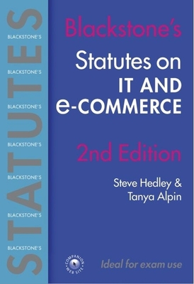 Statutes on IT and E-Commerce - Hedley, Steve, and Aplin, Tanya Frances (Contributions by)