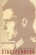 Stauffenberg: A Family History, 1905-1944, Second Edition