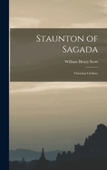 Staunton of Sagada: Christian Civilizer