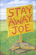 Stay Away Joe