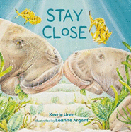 Stay Close