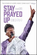 Stay Prayed Up - D.L. Anderson; Matthew Durning