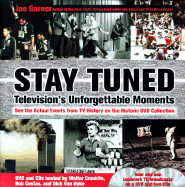 Stay Tuned: Televisions Unforgettable Moments - Garner, Joe