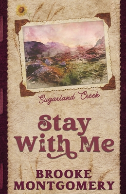 Stay With Me (Alternate Special Edition Cover) - Montgomery, Brooke, and Cumberland, Brooke
