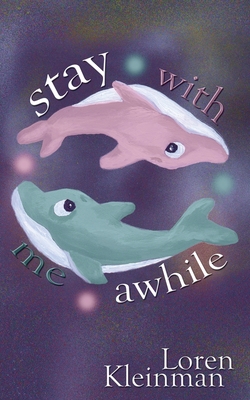 Stay With Me Awhile - Kleinman, Loren