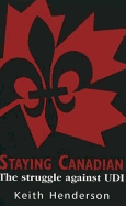 Staying Canadian: The Struggle Against Udi