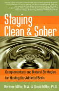 Staying Clean & Sober - Miller, Merlene, and Miller, David