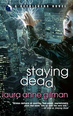 Staying Dead - Gilman, Laura Anne