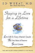 Staying in Love for a Lifetime - Wheat, Ed, Dr., M.D.