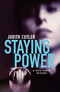 Staying Power - Cutler, Judith, RN, Ba, Msc