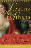 Stealing Athena - Essex, Karen