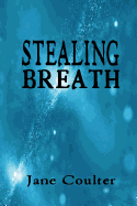 Stealing Breath