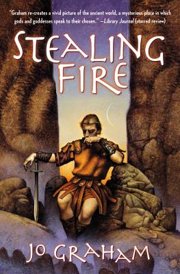 Stealing Fire - Graham, Jo