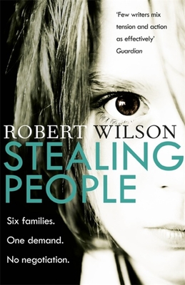 Stealing People - Wilson, Robert