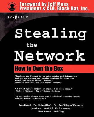 Stealing the Network: How to Own the Box - Syngress