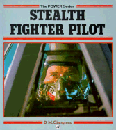 Stealth Fighter Pilot - Giangreco, D M, and Giangreco, Dennis M