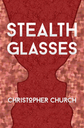 Stealth Glasses