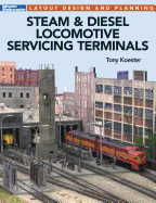 Steam & Diesel Locomotives Servicing Terminals: Layout Design & Planning