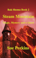 Steam Mountain: Magical Mystery Quest