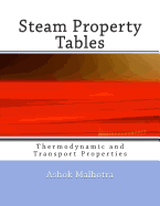 Steam Property Tables: Thermodynamic and Transport Properties