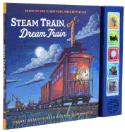 Steam Train Dream Train Sound Book: (sound Books for Baby, Interactive Books, Train Books for Toddlers, Children's Bedtime Stories, Train Board Books)