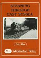 Steaming through East Sussex