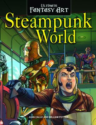 Steampunk World - Potter, William C