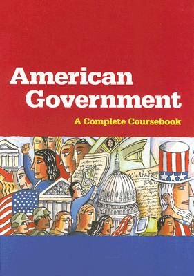 Steck-Vaughn American Government: Hardcover Student Edition 1999 - Steck-Vaughn Company (Prepared for publication by)