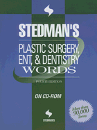 Stedman's Plastic Surgery, ENT, & Dentistry Words