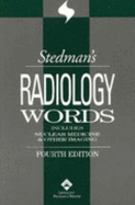 Stedman's Radiology Words - Lippencott (Creator), and Stedmans